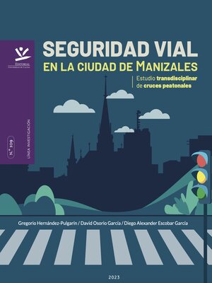 cover image of Seguridad vial en la ciudad de Manizales